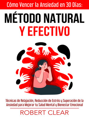 cover image of Cómo Vencer la Ansiedad en 30 DíasMétodo Natural y Efectivo